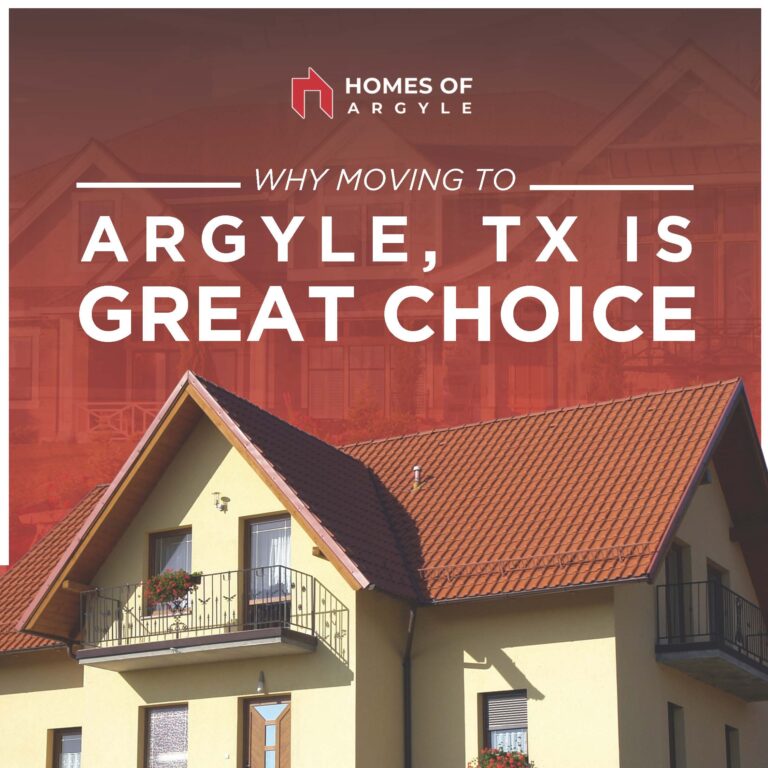 Why Moving to Argyle, TX is a Great Choice